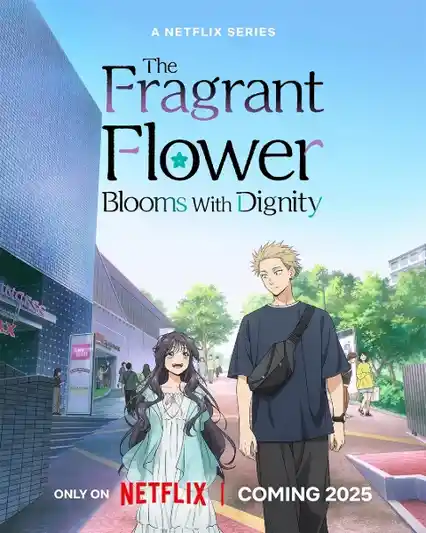 Nonton The Fragrant Flower Blooms with Dignity sub indo - Vidlix